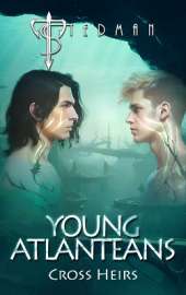 Cross Heirs: An Addictive Urban Fantasy Adventure
