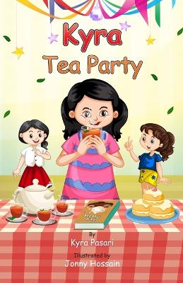 Kyra Tea Party