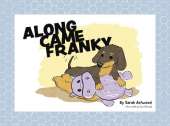 Along Came Franky
