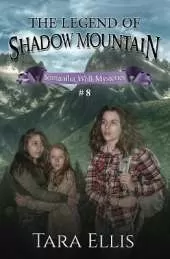 The Legend of Shadow Mountain