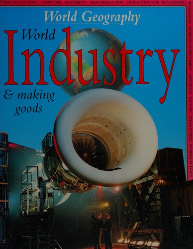 World Industry and Making Goods