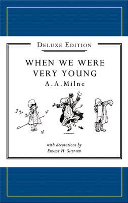 Winnie-the-Pooh: When We Were Very Young Deluxe edition