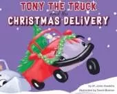 Tony the Truck and the Christmas Delivery