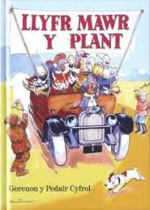 Llyfr Mawr Y Plant: Gorevon Y Pedair Cyfrol