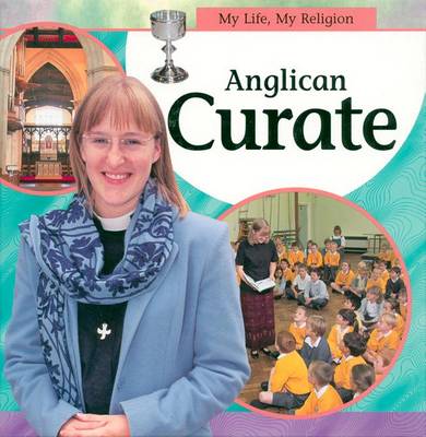 My Life, My Religion: Anglican Curate