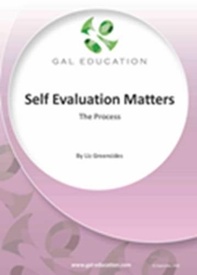Self Evaluation Matters: The Self Evaluation Form/The Process