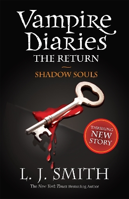 The Vampire Diaries: Shadow Souls: Book 6 - Sink your teeth into the deadly love triangle that inspired the smash-hit TV series