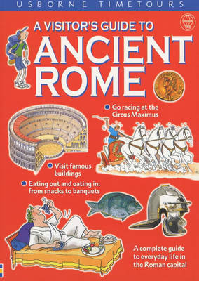 A Visitor's Guide to Ancient Rome