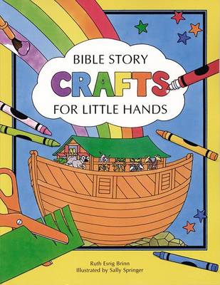 Bible Story Crafts for Little Hands