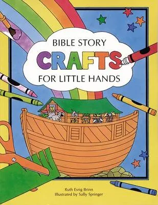 Bible Story Crafts for Little Hands