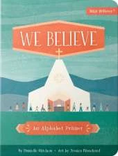We Believe: An Alphabet Primer