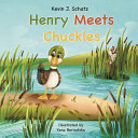 Henry Meets Chuckles
