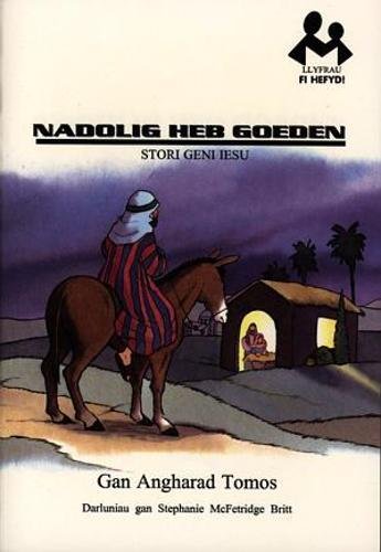 Nadolig Heb Goeden: Stori Geni Iesu