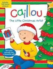 Caillou: The Little Christmas Artist: Tear-out pages for easy-to-make presents!