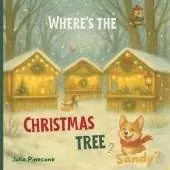 Where's the Christmas Tree, Sandy?: A Christmas Holiday Book for Kids