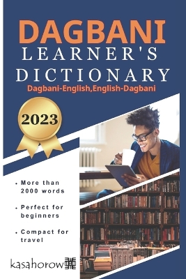 Dagbani Learner's Dictionary: Dagbani-English and English-Dagbani