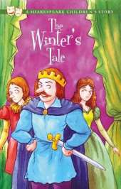 The Winter's Tale: A Shakespeare Children's Story