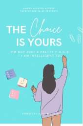 The Choice Is Yours: I'm Not Just A Pretty F.A.C.E - Because I'm intelligent Too