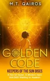 Golden Code: Keepers of the Sun Discs
