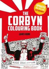 The Corbyn Colouring Book: Austerity-Free Edition