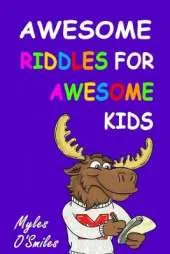 Awesome Riddles for Awesome Kids
