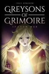 Greysons of Grimoire: Shadow War