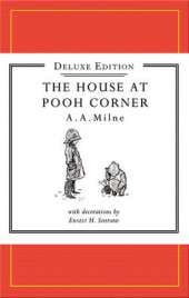 Winnie-the-Pooh: The House at Pooh Corner Deluxe edition