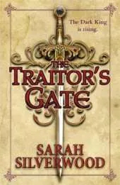 The Traitor's Gate: The Nowhere Chronicles Book Two
