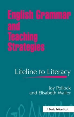 English Grammar and Teaching Strategies: Lifeline to Literacy