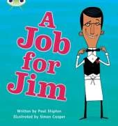 Bug Club Phonics - Phase 4 Unit 12: A Job for Jim