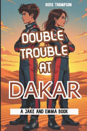Double Trouble at Dakar