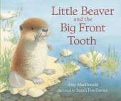 LITTLE BEAVER AND THE BIG FRONT TOOTH