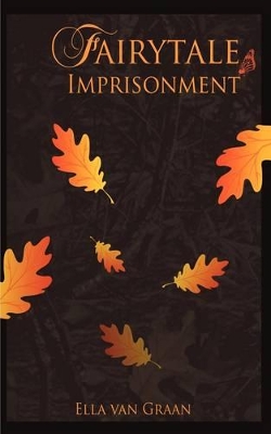 Fairytale Imprisonment