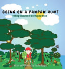 Going on a Pawpaw Hunt: Finding Treasures in the Magical Woods