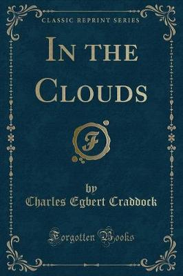 In the Clouds (Classic Reprint)