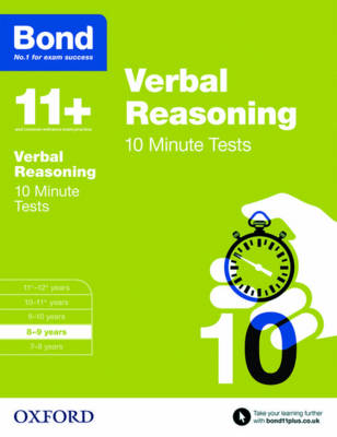 Bond 11+: Verbal Reasoning: 10 Minute Tests: 8-9 years