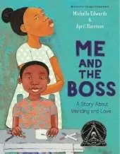Me and the Boss: A Story About Mending and Love