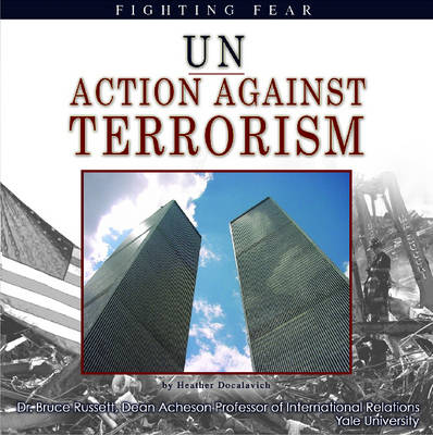 UN Action Against Terrorism: Fighting Fear