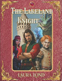 The Lakeland Knight: Complete Trilogy