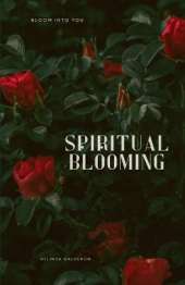 Spiritual Blooming