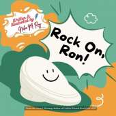 Rock On, Ron!: STEM book for kids, physics adventure, making learning fun with story