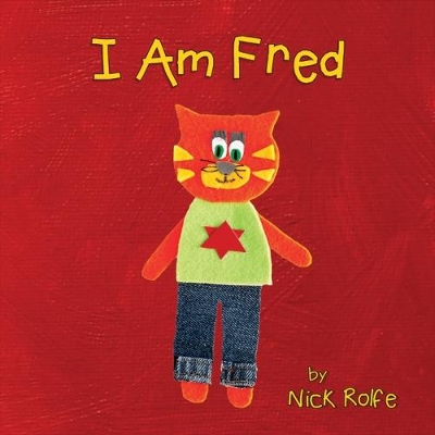I Am Fred: The Girl Who Wanted to Be a Boy