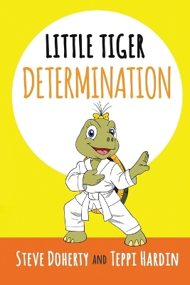 Little Tiger - Determination