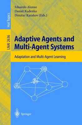 Adaptive Agents and Multi-Agent Systems: Adaptation and Multi-Agent Learning