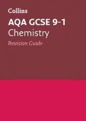 AQA GCSE 9-1 Chemistry Revision Guide: Ideal for the 2026 and 2027 Exams