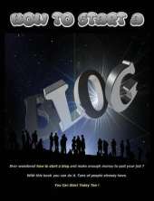 How to Start a Blog - Ever Wondered How to Start a Blog and Make Enough Money to Quit Your Job ? with This Book You Can Do It ! - (Rigid Cover / Hardback Version - English Edition): Create Your Own Professional Website and Start Managing Your Business N