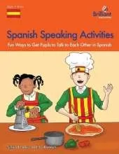 Spanish Speaking Activities: Fun Ways to Get KS2 Pupils to Talk to Each Other in Spanish