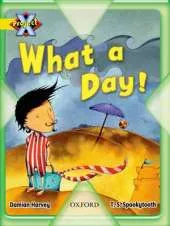 Project X: Weather: What a Day!