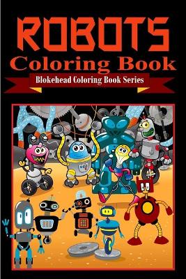 Robots Coloring Book