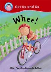 Start Reading: Get Up and Go!: Whee!